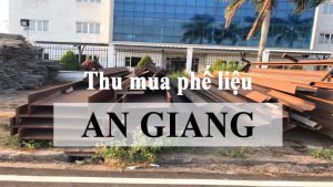 Thu mua phế liệu tại An giang